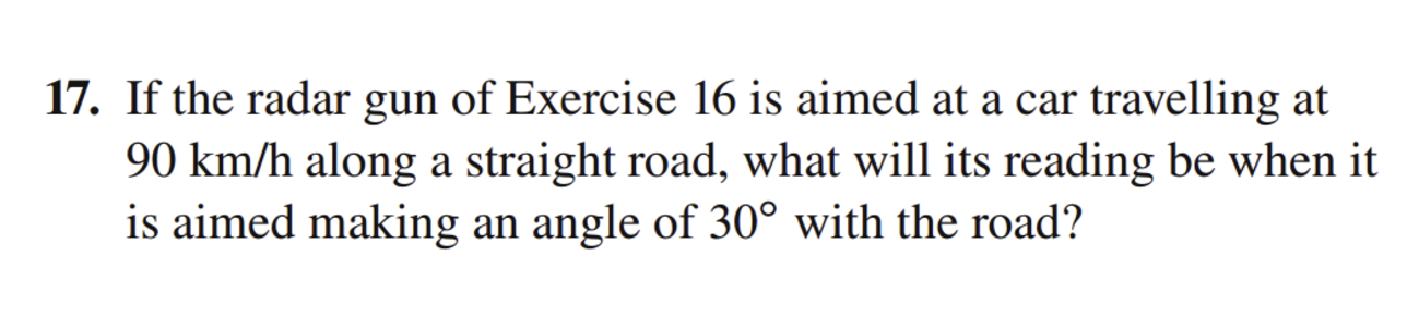 1 7 . If the radar gun of Exercise 1 6 is aimed