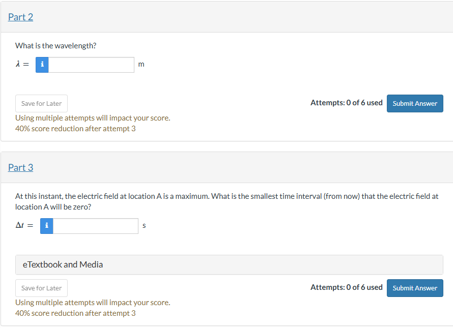 Part 2 What is the wavelength? \ [ \ lambda = \