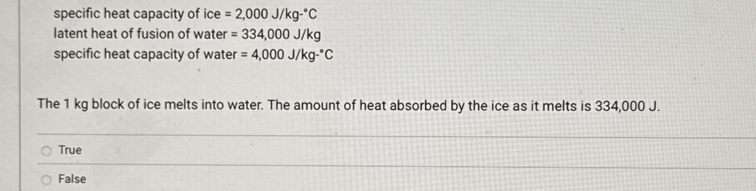 specific heat capacity of ice = 2 , 0 0 0 J k g C