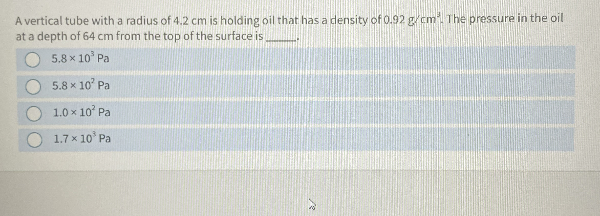 A vertical tube with a radius of 4 . 2 cm is