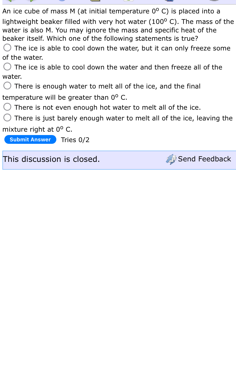 An ice cube of mass M ( at initial temperature 0