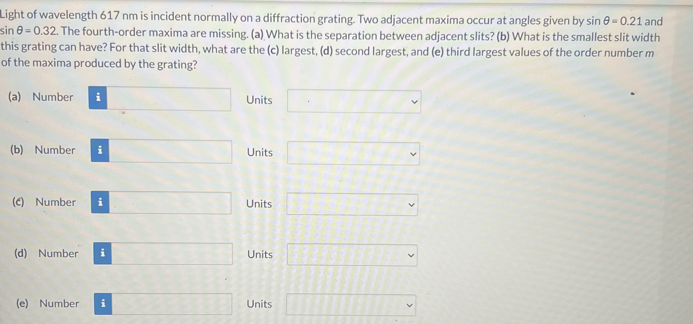Light of wavelength 6 1 7 nm is incident normally