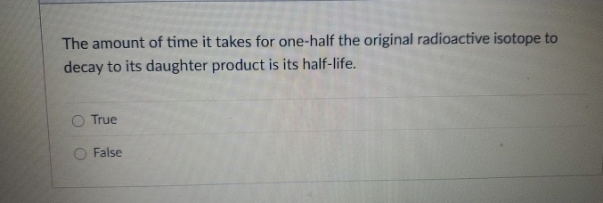 The amount of time it takes for one - half the