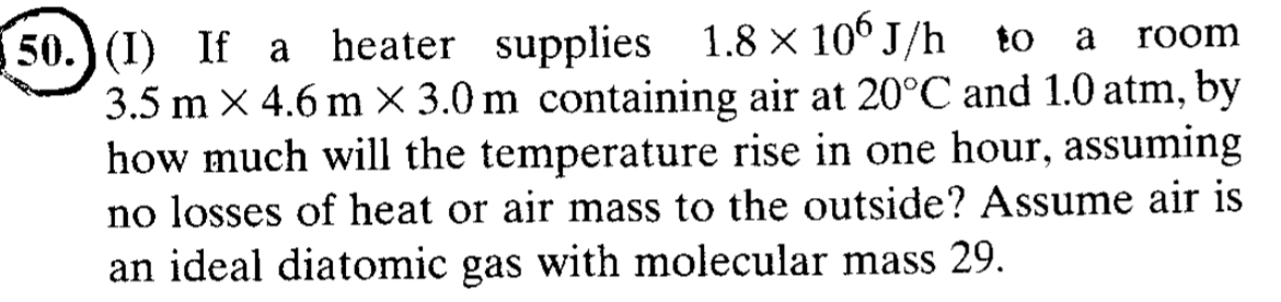 ( I ) If a heater supplies 1 . 8 1 0 6 J h to a
