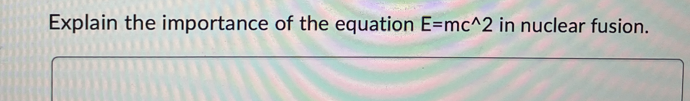 Explain the importance of the equation E = m c 2