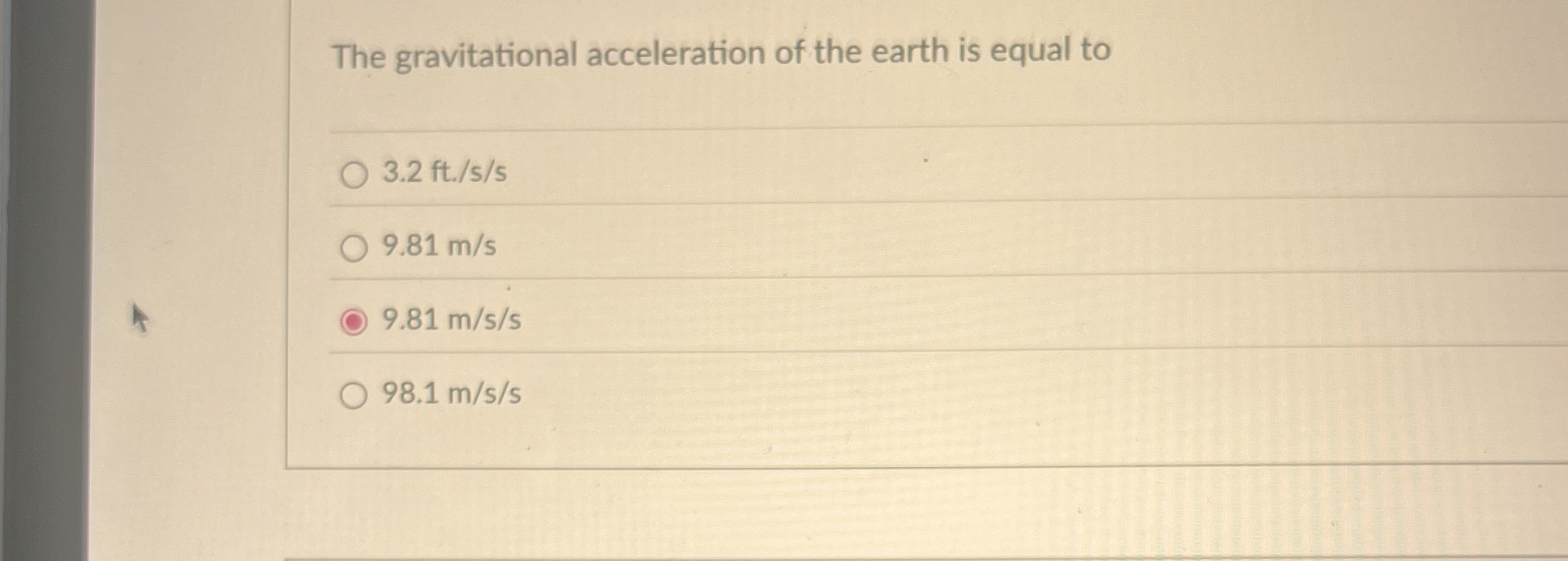 The gravitational acceleration of the earth is