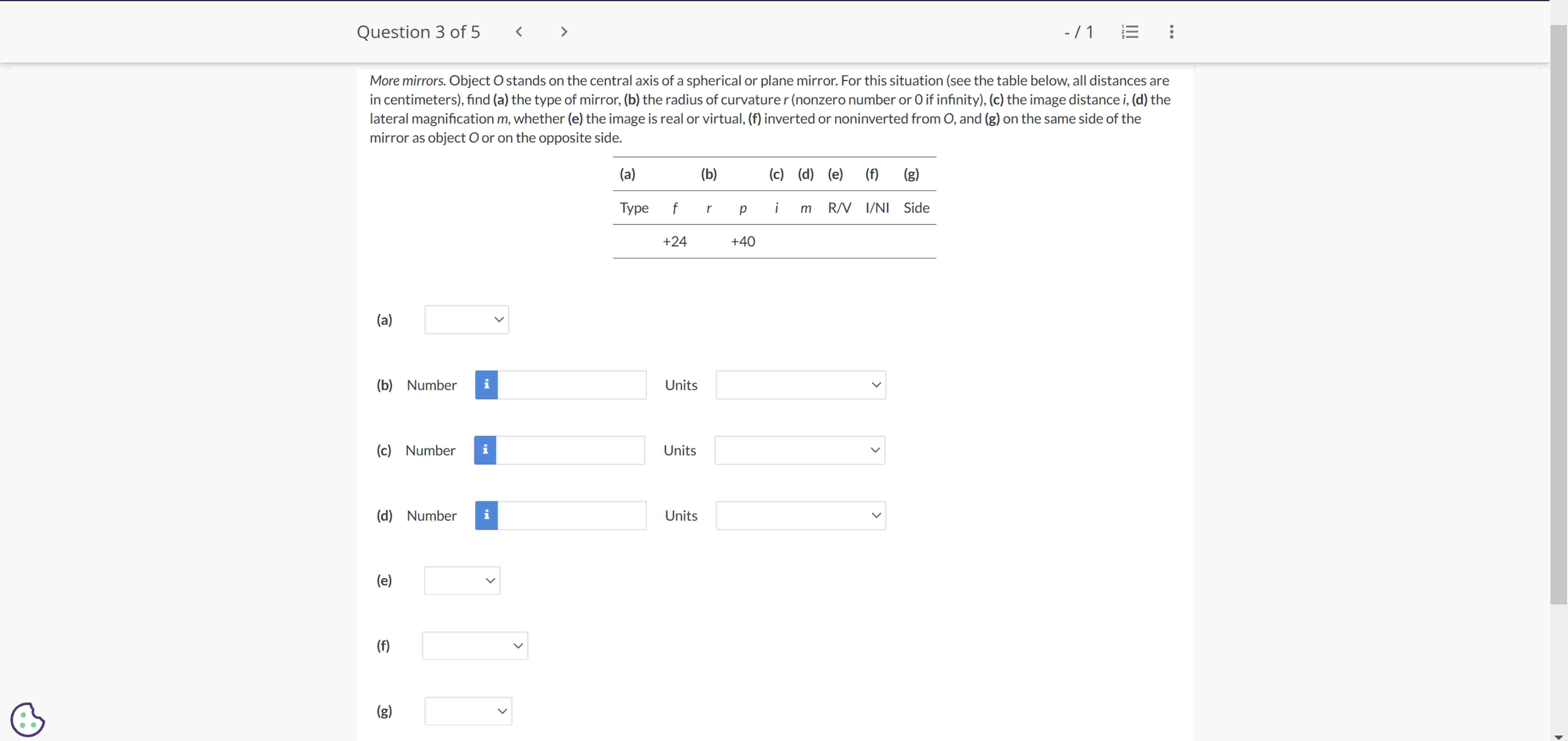 Question 3 of 5 More mirrors. Object O stands on
