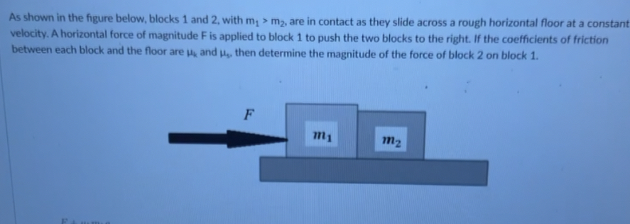 As shown in the figure below, blocks 1 and 2 ,