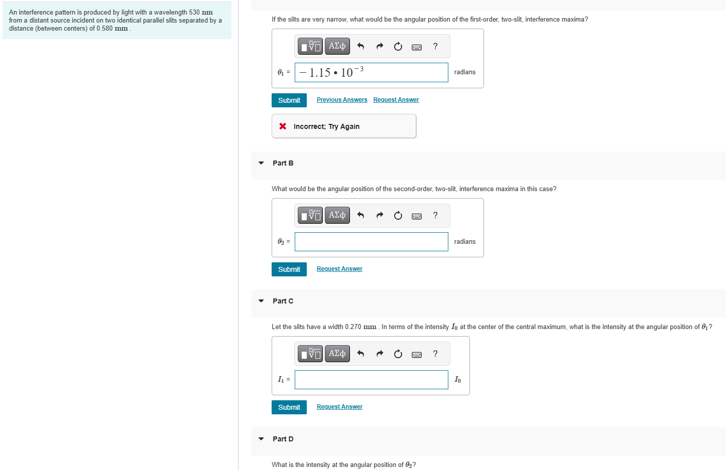 An interference pattern is produced by light with