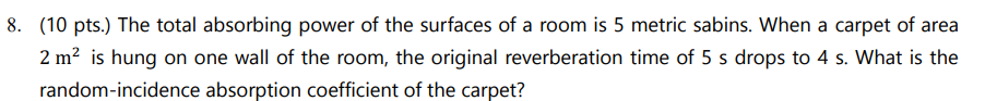 8 . ( 1 0 pts . ) The total absorbing power of