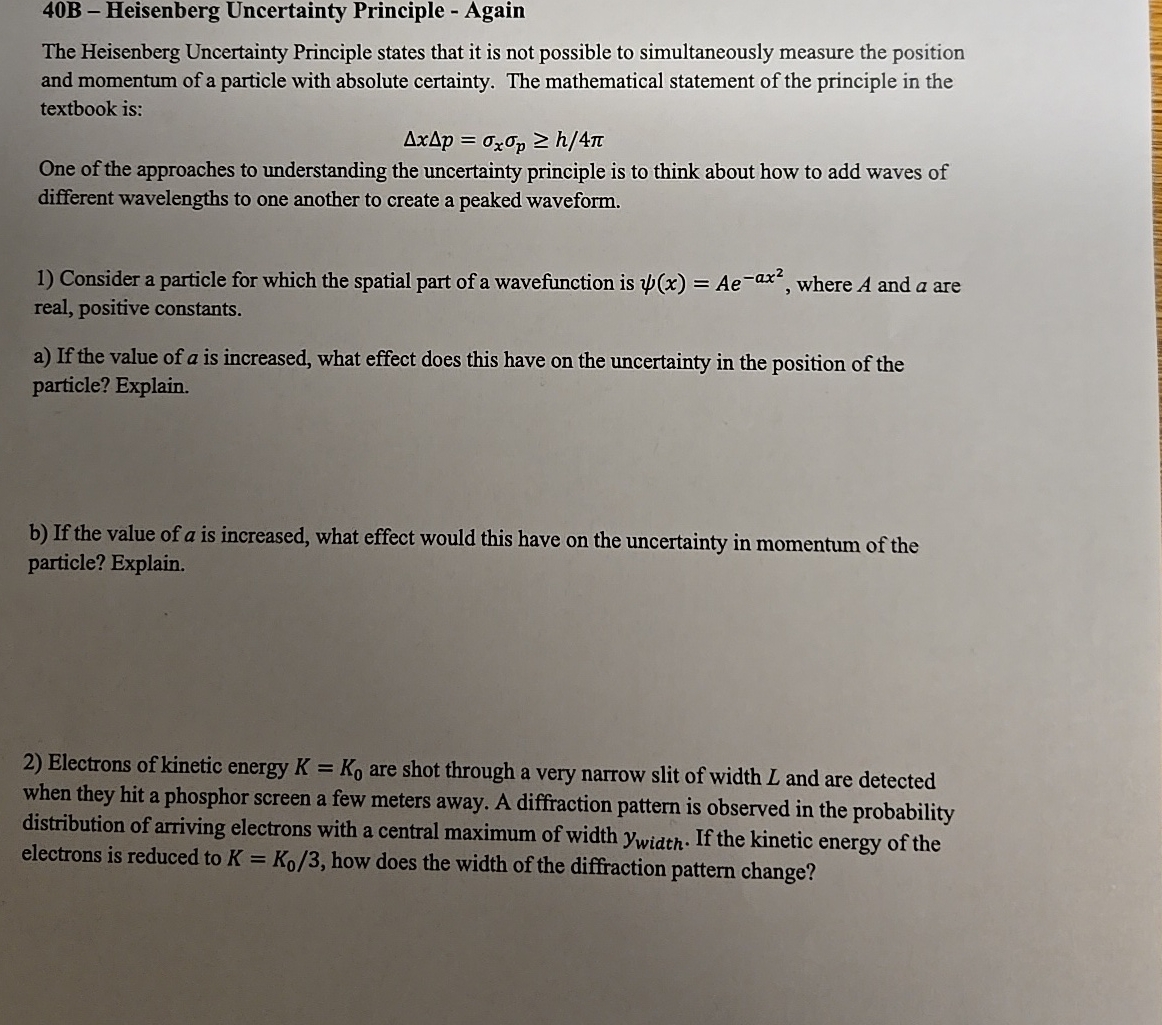 4 0 B - Heisenberg Uncertainty Principle - Again