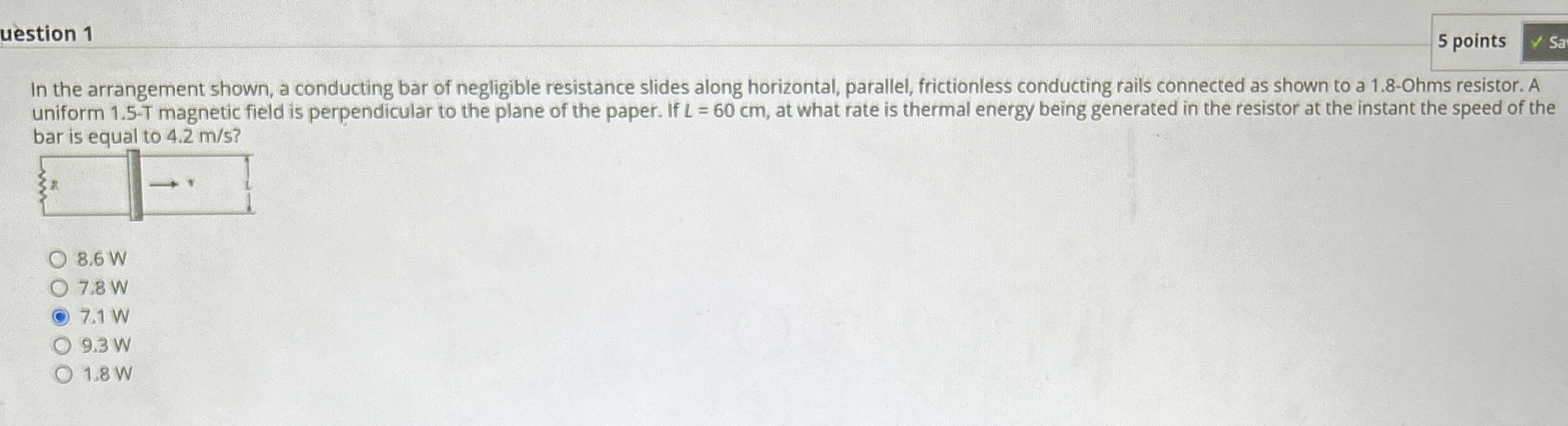 uestion 1 5 points In the arrangement shown, a