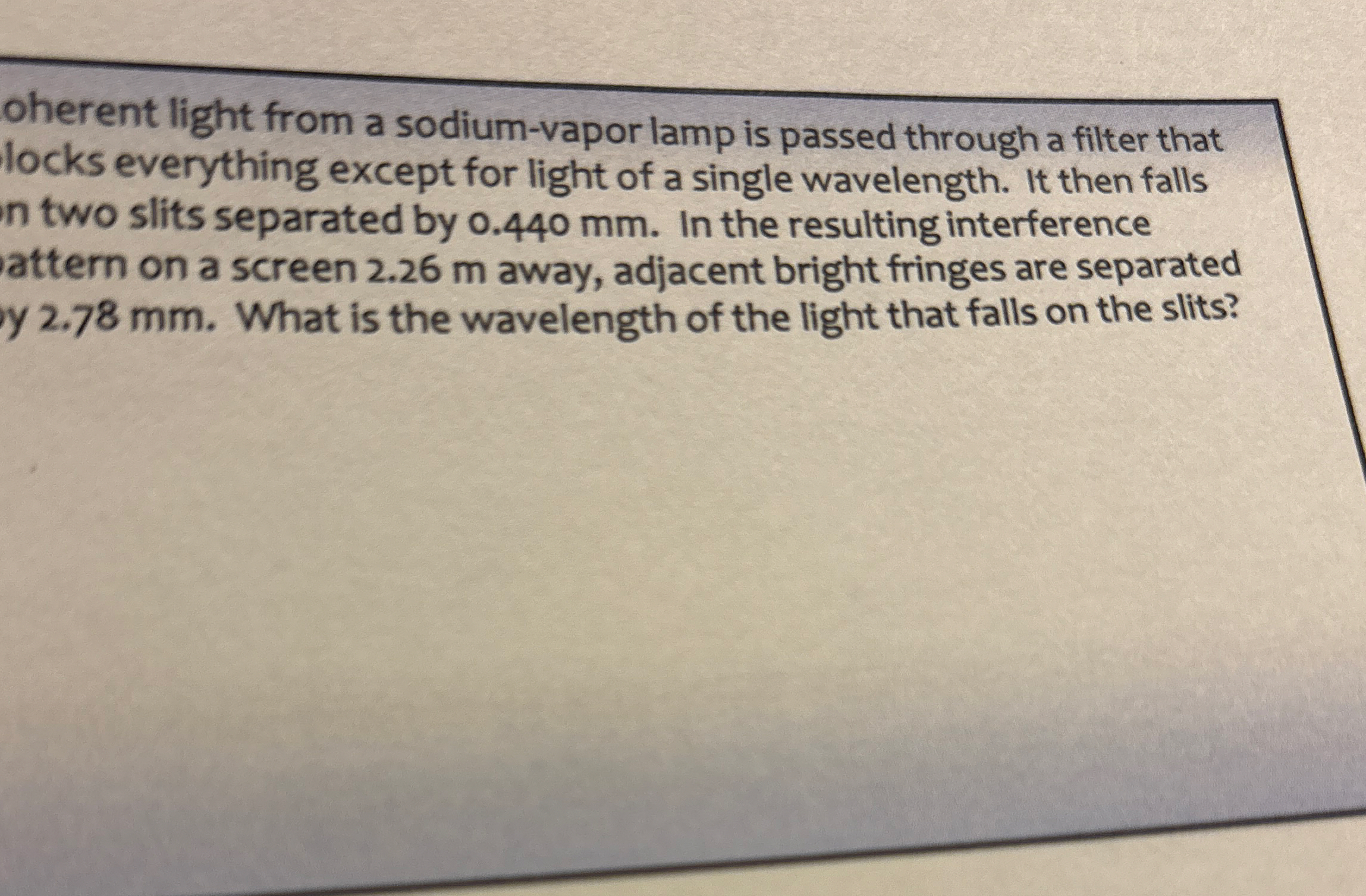 oherent light from a sodium - vapor lamp is