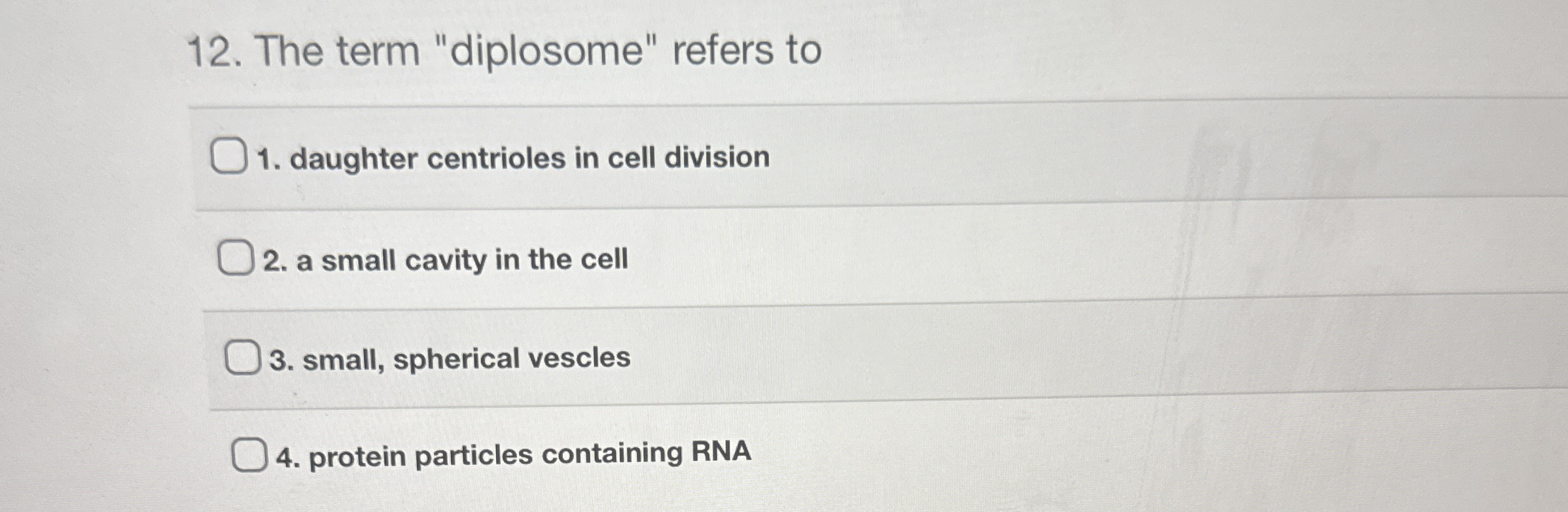 The term "diplosome" refers to daughter