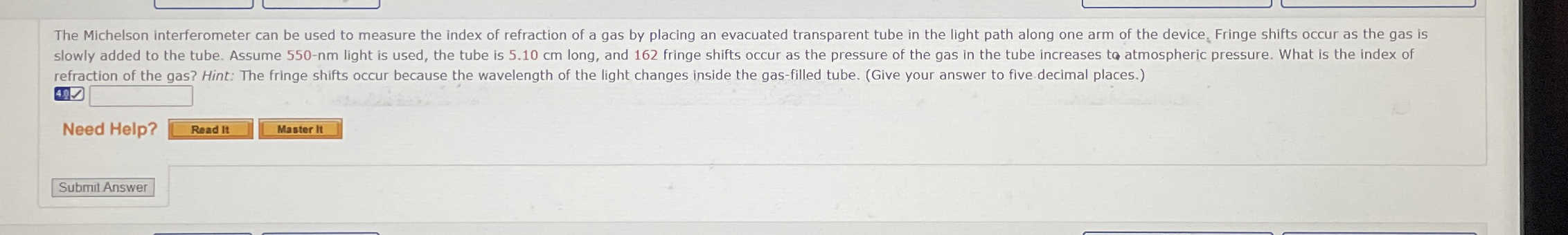 refraction of the gas? Hint: The fringe shifts