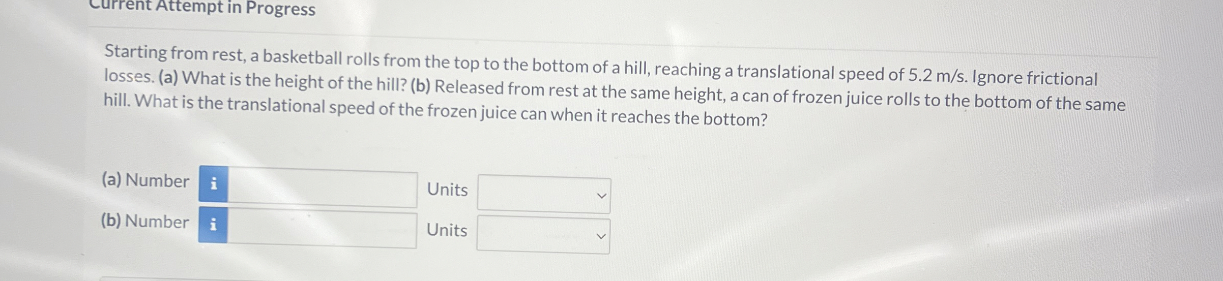 Current Attempt in Progress Starting from rest, a