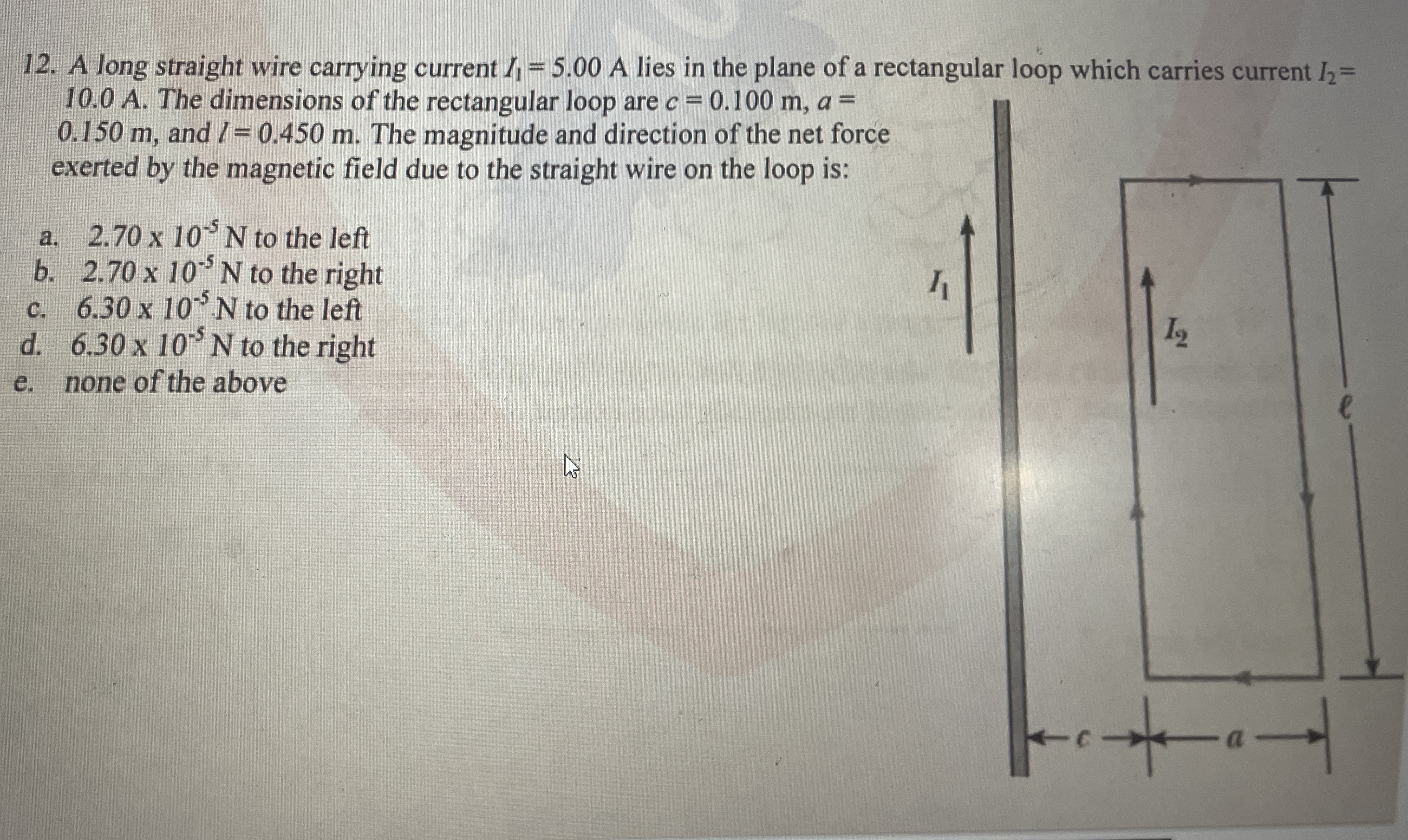 A long straight wire carrying current I 1 = 5 . 0