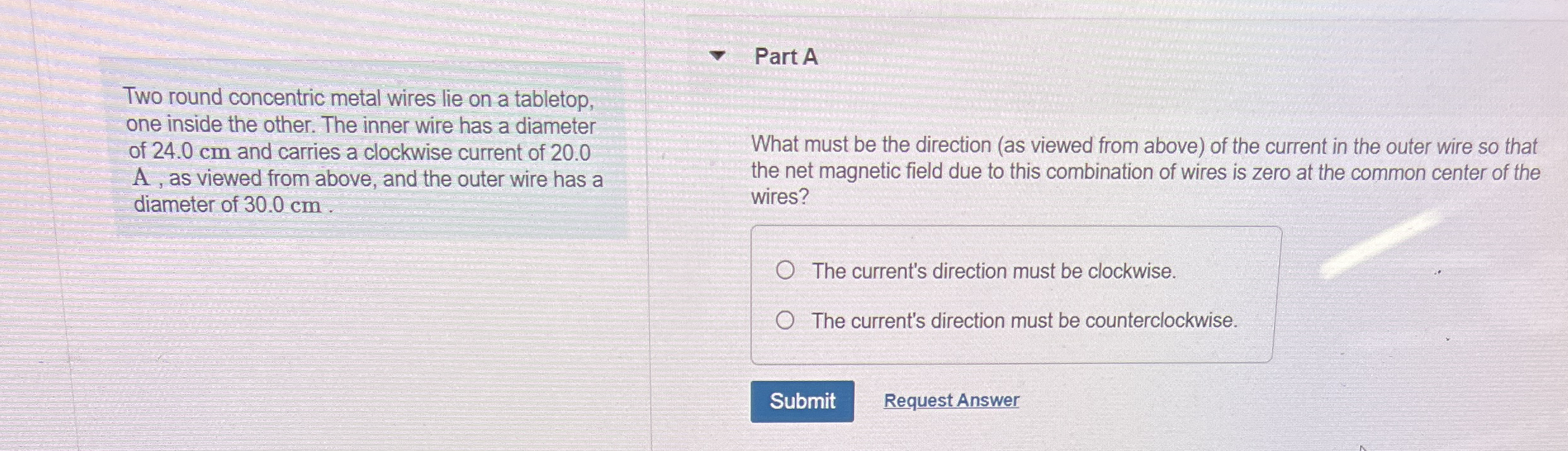Two round concentric metal wires lie on a