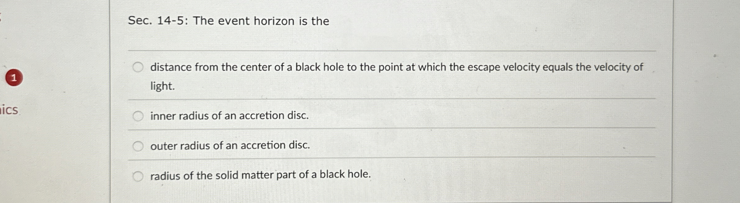 Sec. 1 4 - 5 : The event horizon is the ( 1 )