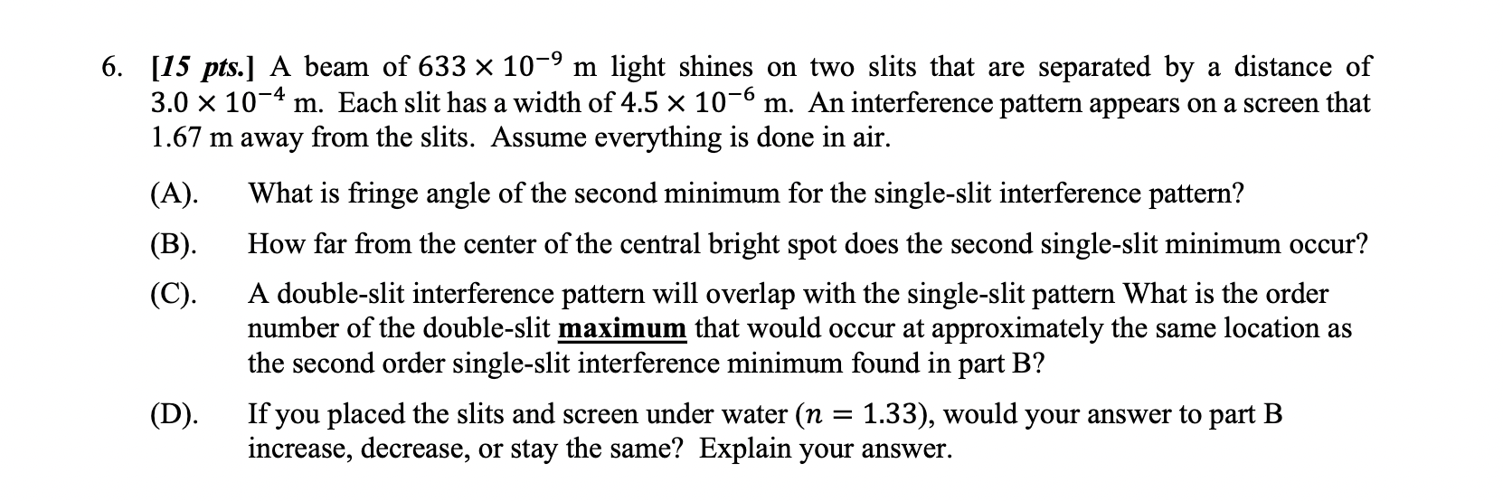 6 . [ 1 5 pts . ] A beam of \ ( 6 3 3 \ times 1 0