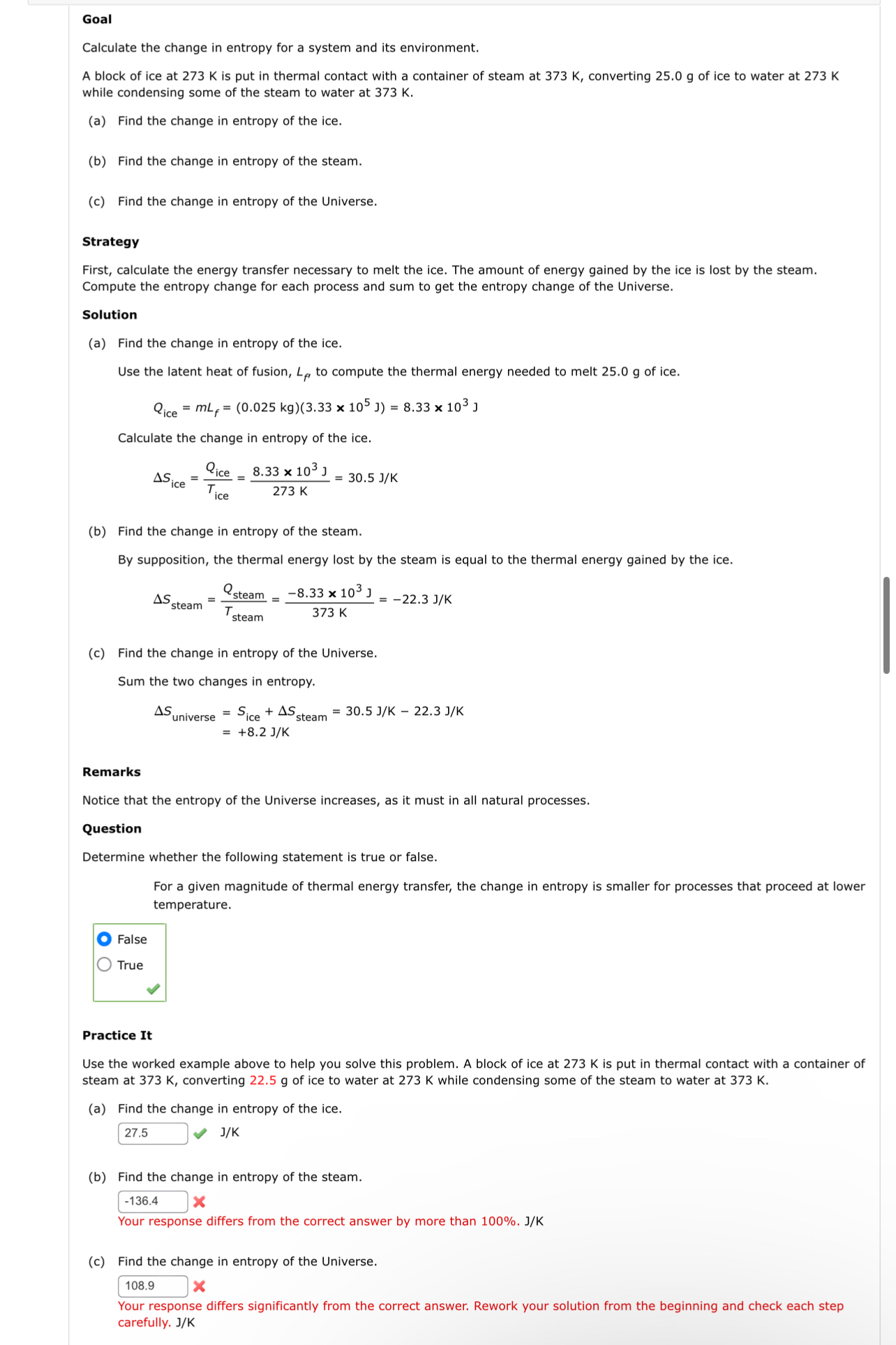 Goal Calculate the change in entropy for a system