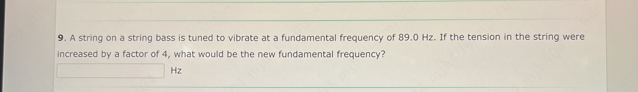A string on a string bass is tuned to vibrate at