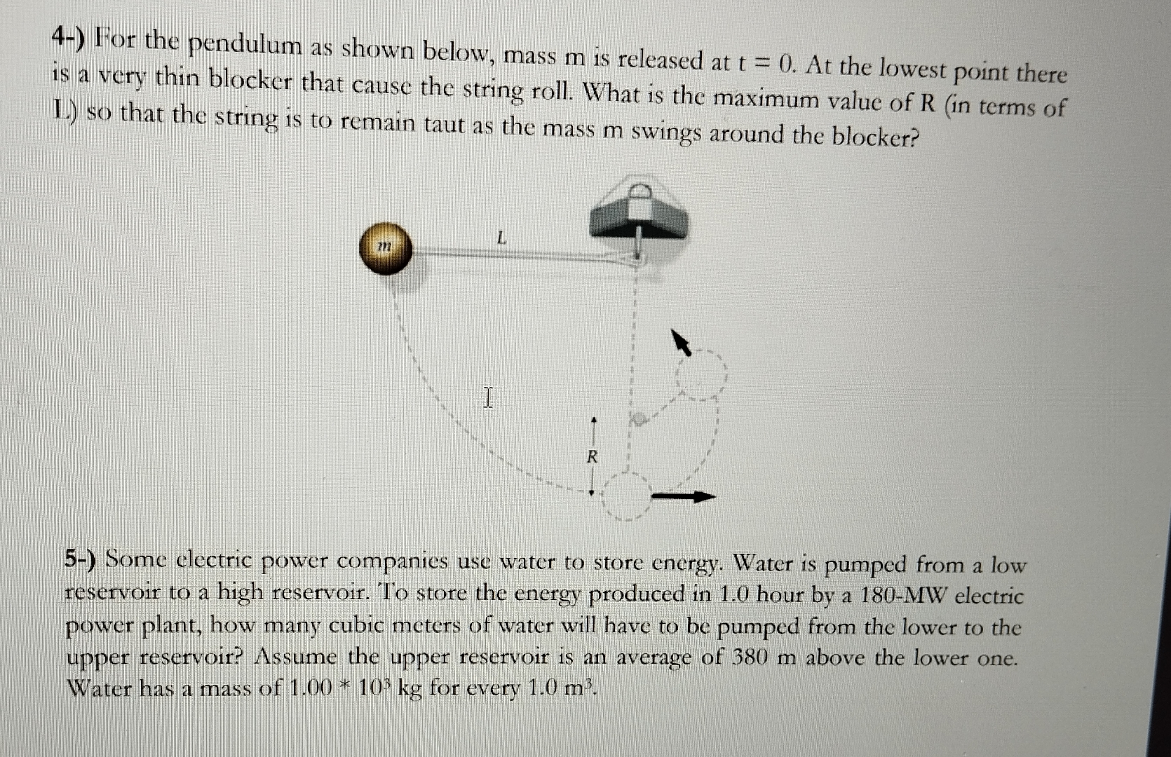 4 - ) For the pendulum as shown below, mass m is