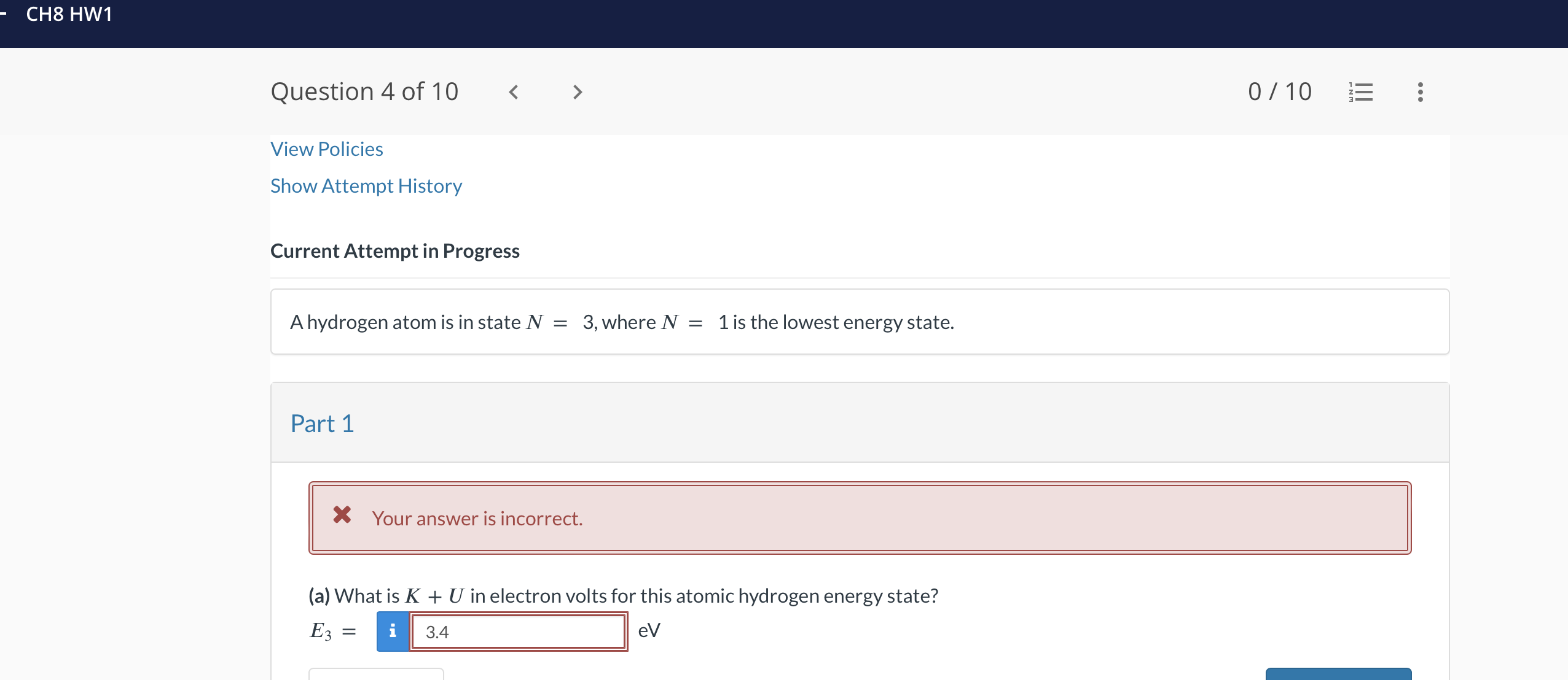 Question 4 of 1 0 View Policies Show Attempt