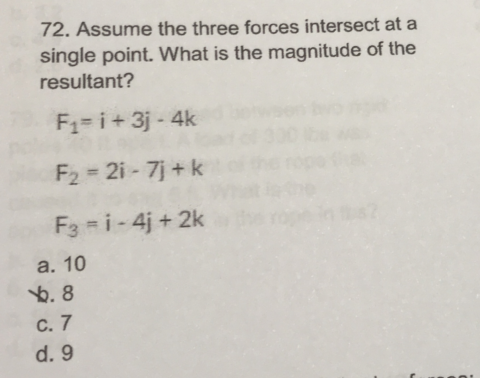 Assume the three forces intersect at a single