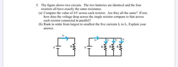 The figure shows two circuits. The two batteries