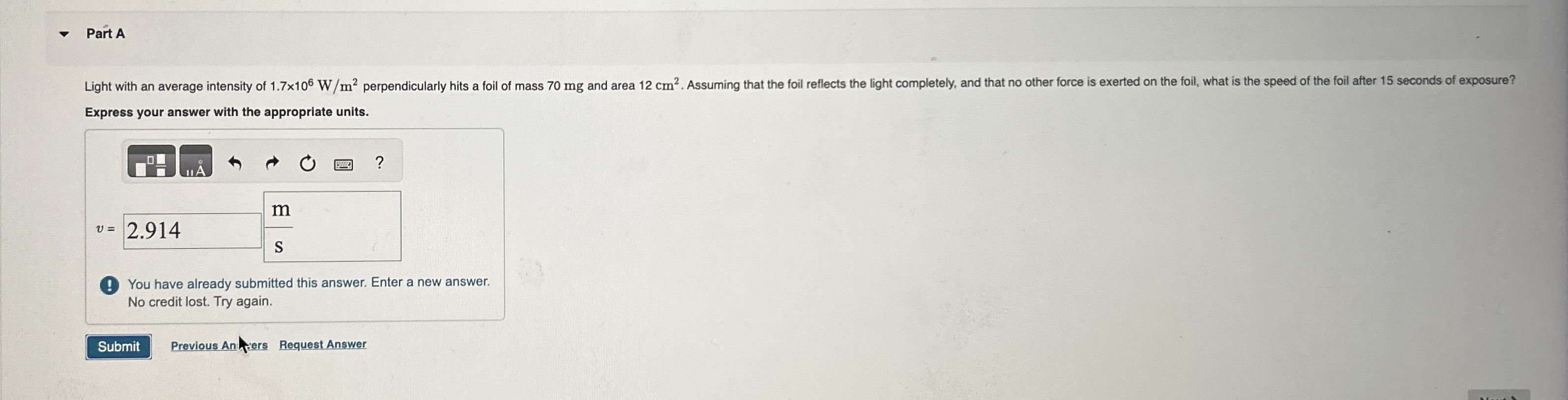 Part A Express your answer with the appropriate