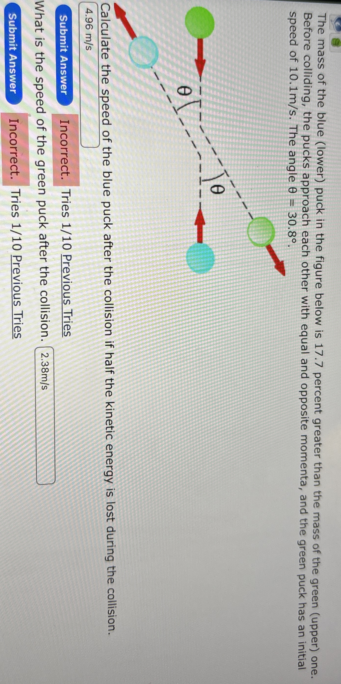 The mass of the blue ( lower ) puck in the figure