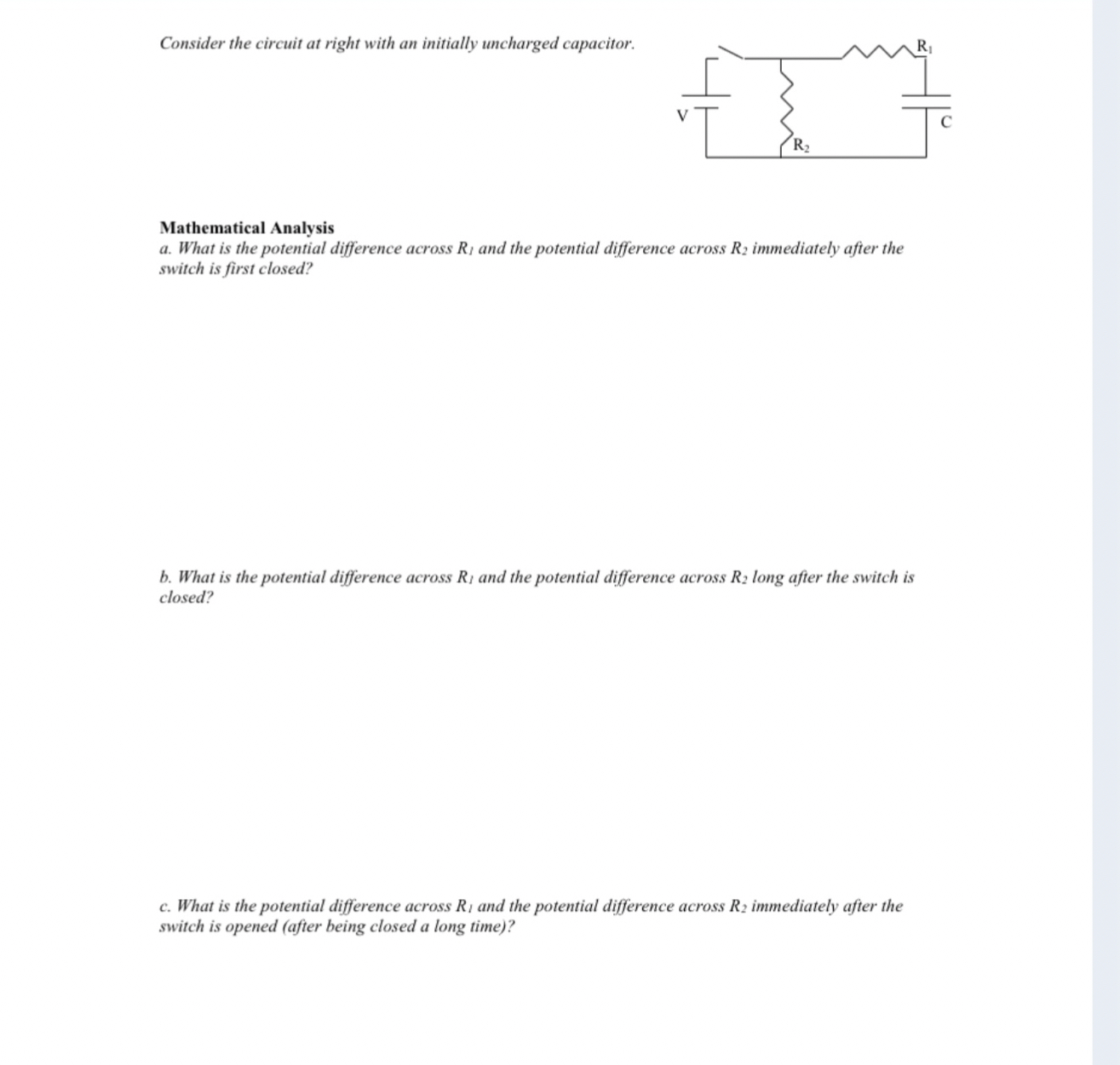 Consider the circuit at right with an initially