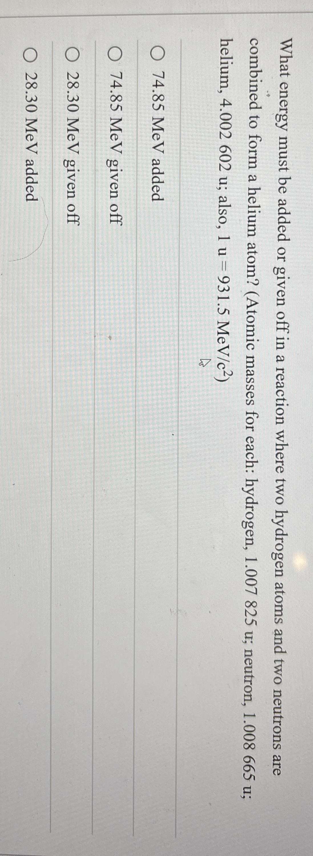 What energy must be added or given off in a