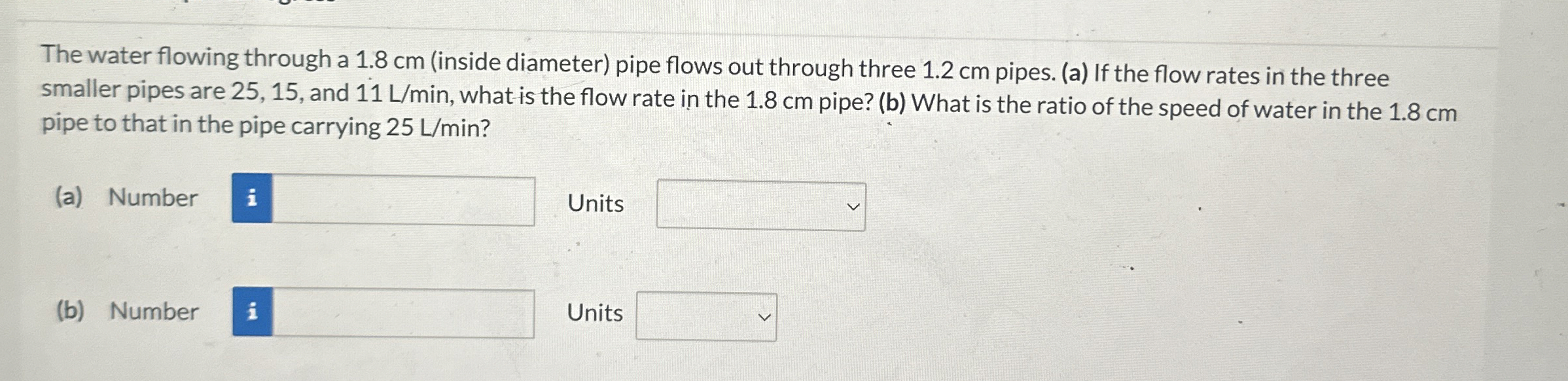 The water flowing through a 1 . 8 cm ( inside