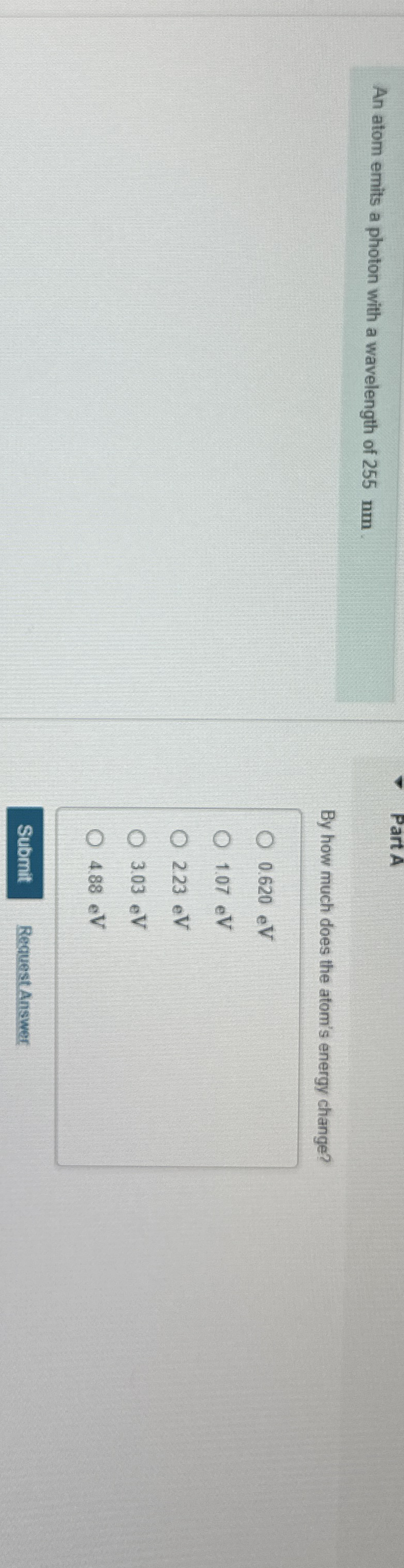 An atom emits a photon with a wavelength of 2 5 5