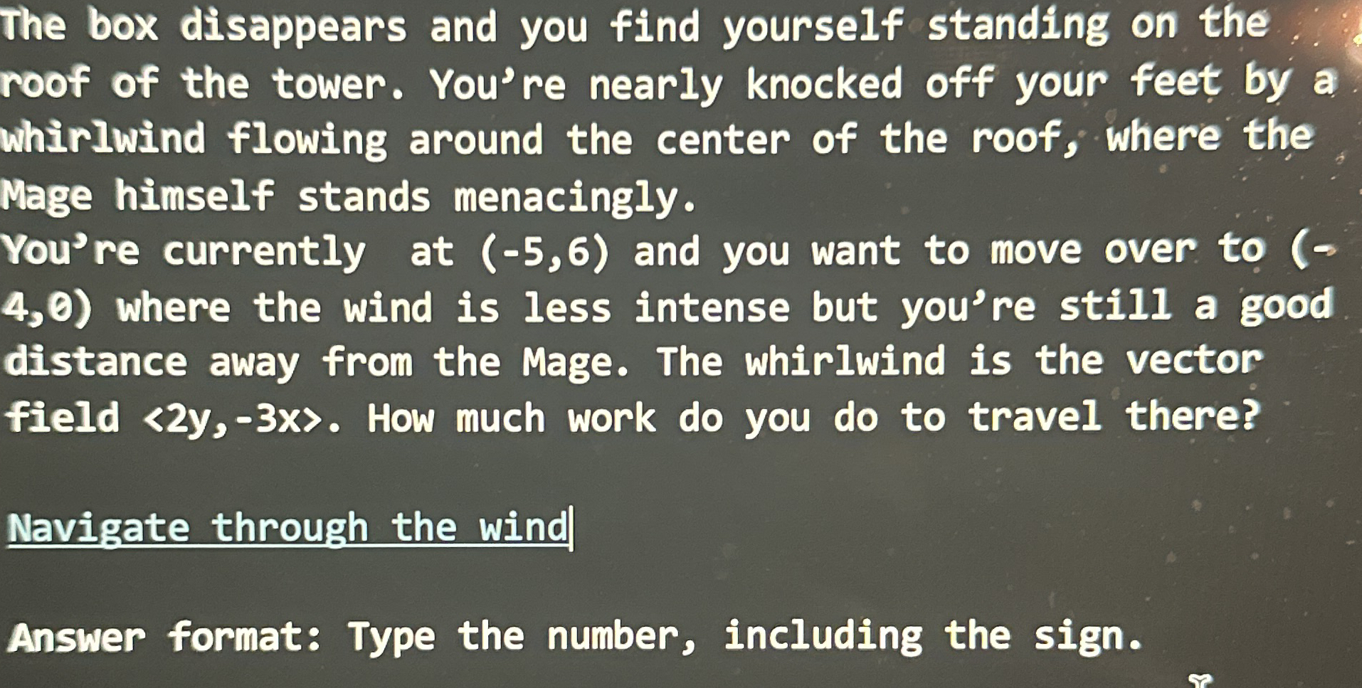 The box disappears and you find yourself standing