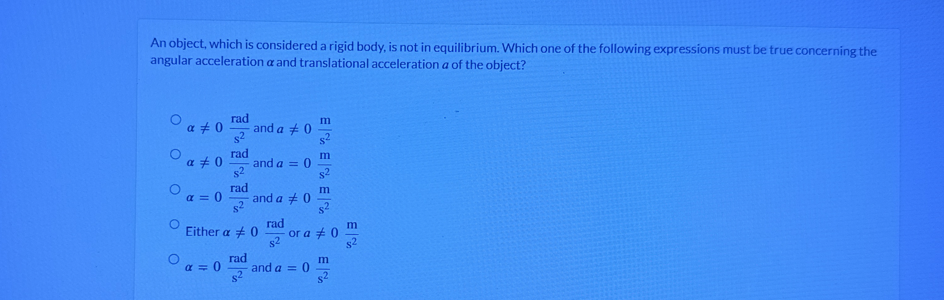 An object, which is considered a rigid body, is