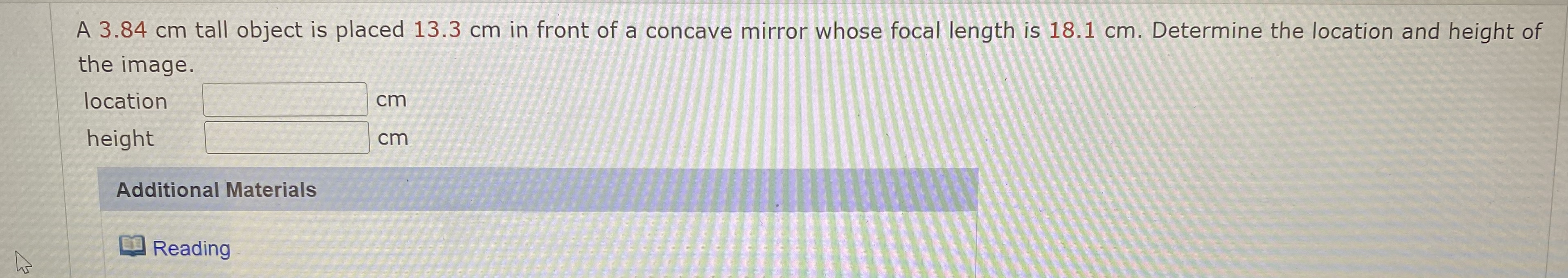 A 3 . 8 4 cm tall object is placed 1 3 . 3 cm in