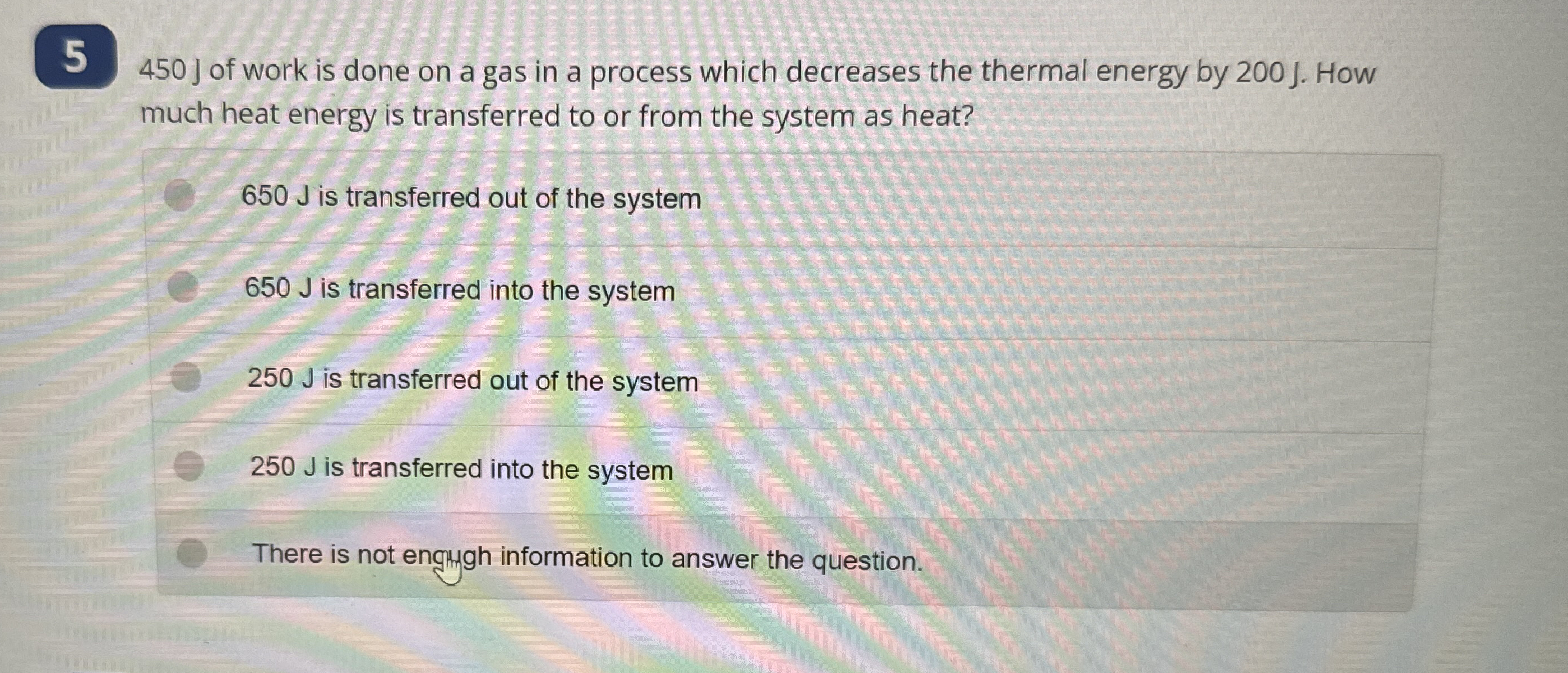 5 4 5 0 J of work is done on a gas in a process