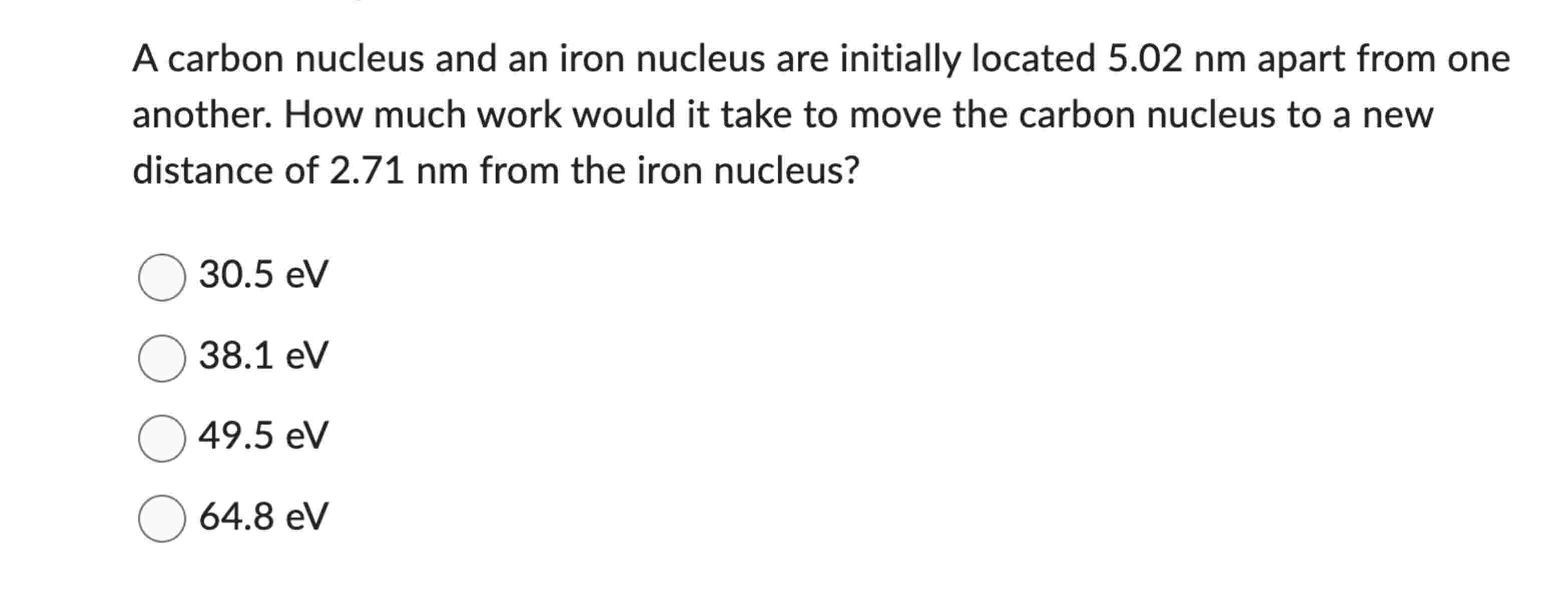 A carbon nucleus and an iron nucleus are