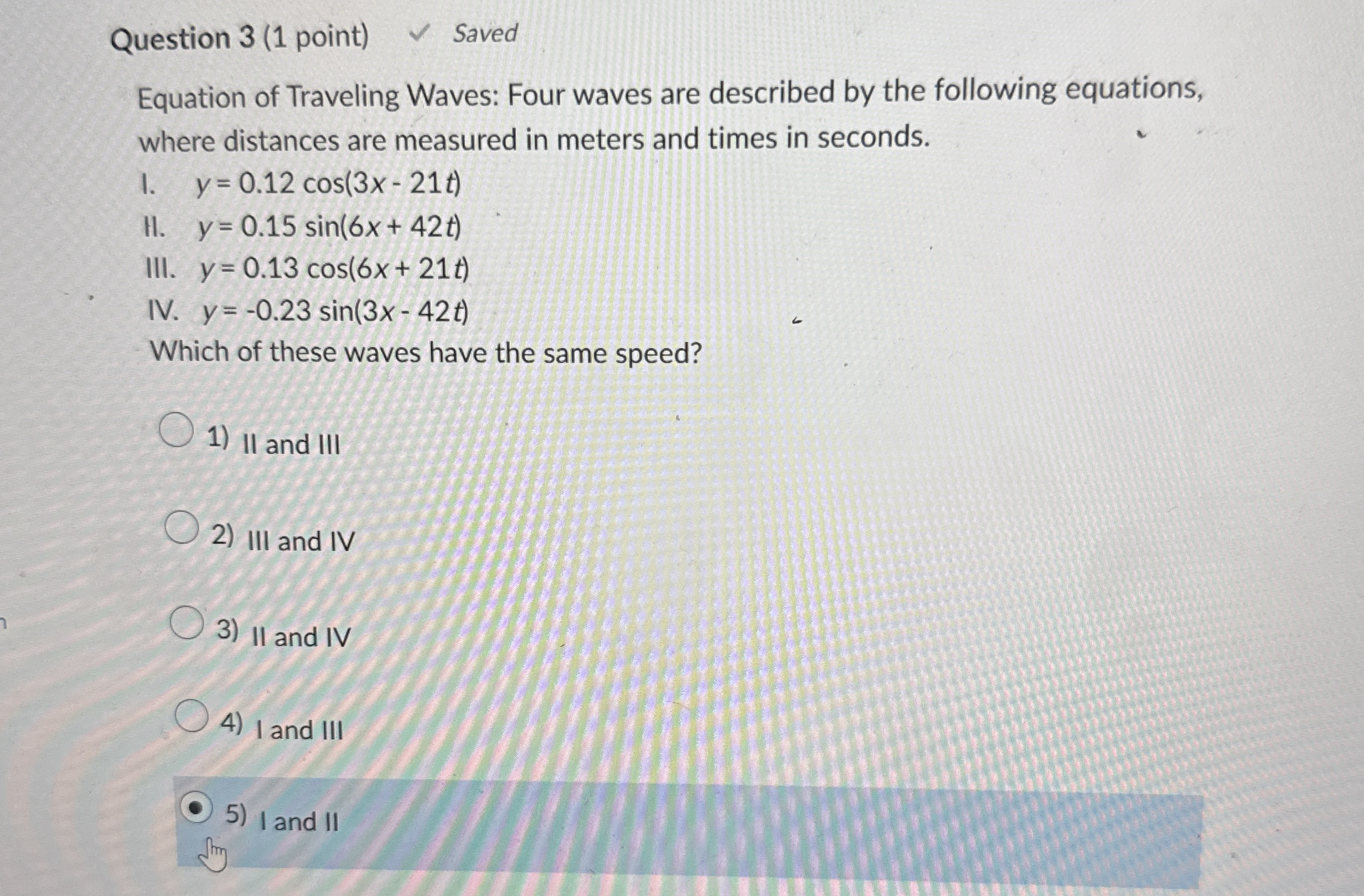 Question 3 ( 1 point ) Saved Equation of