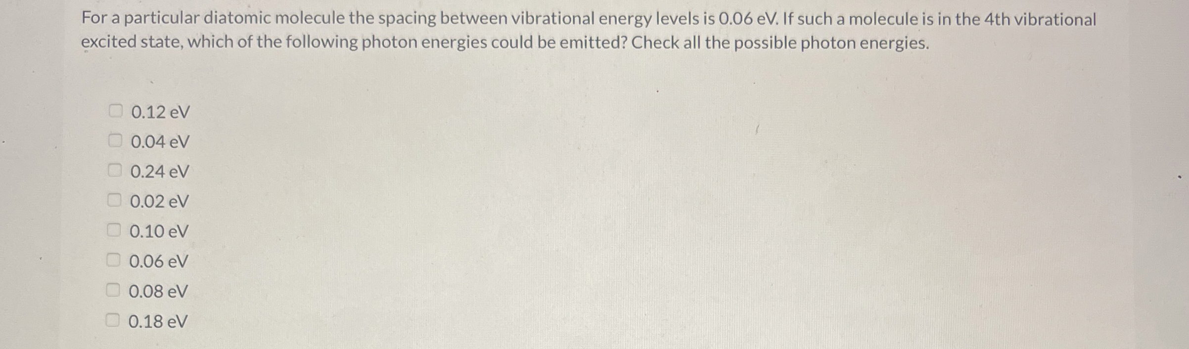 For a particular diatomic molecule the spacing