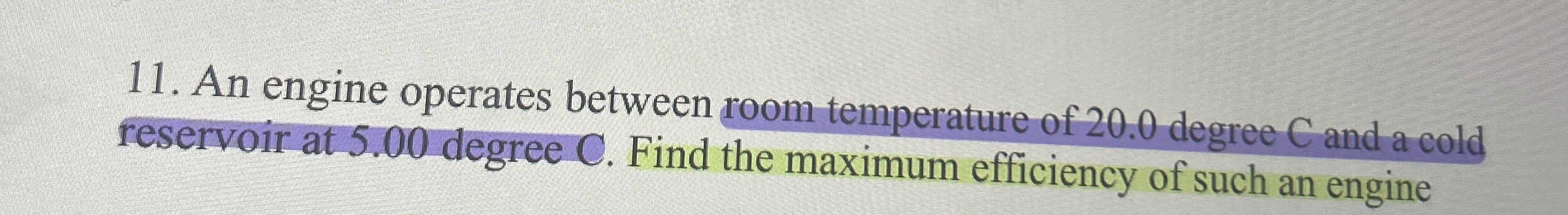 An engine operates between room temperature of 2