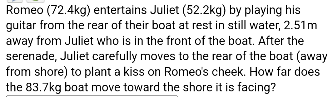 Romeo ( 7 2 . 4 k g ) entertains Juliet ( 5 2 . 2
