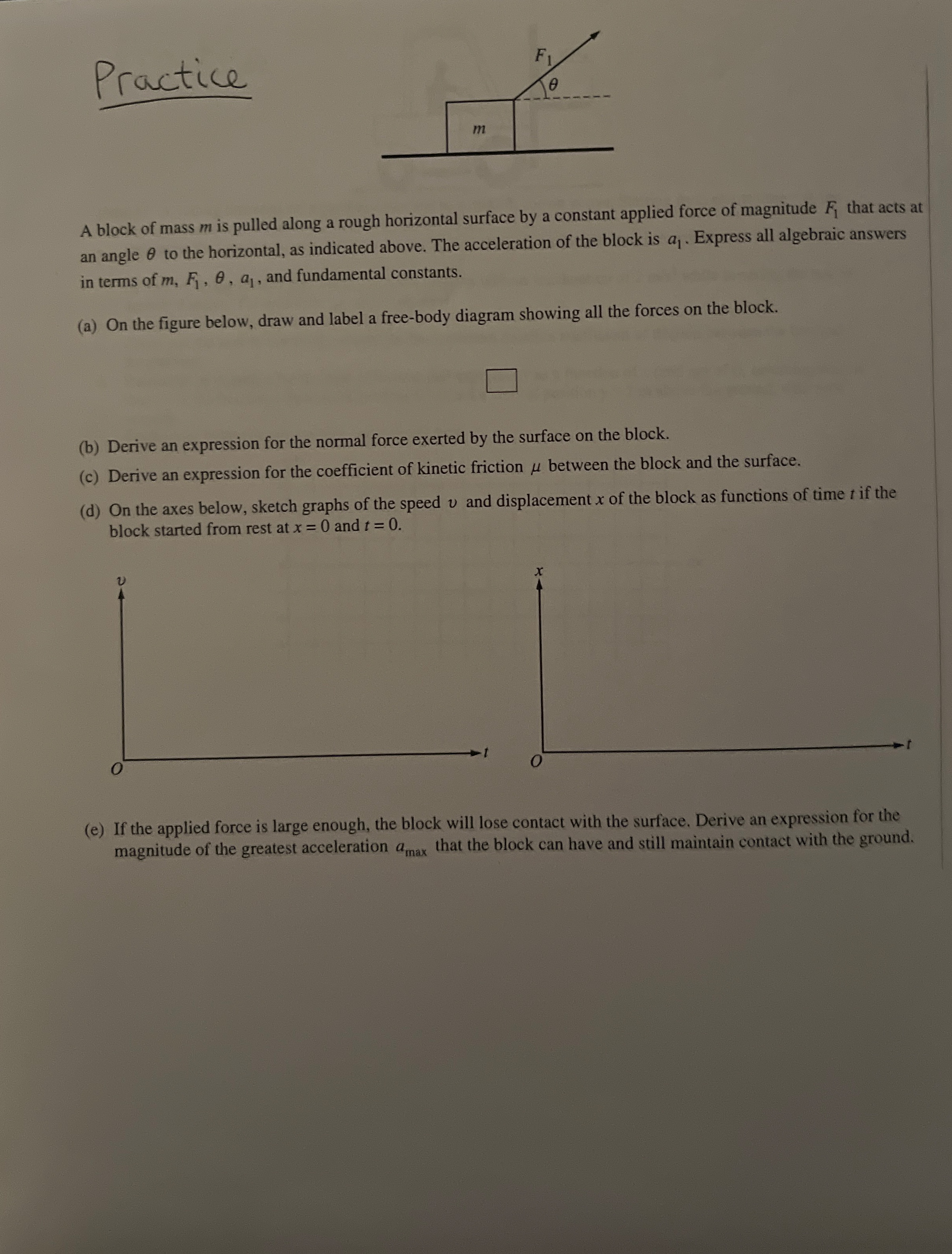 Practice A block of mass m is pulled along a