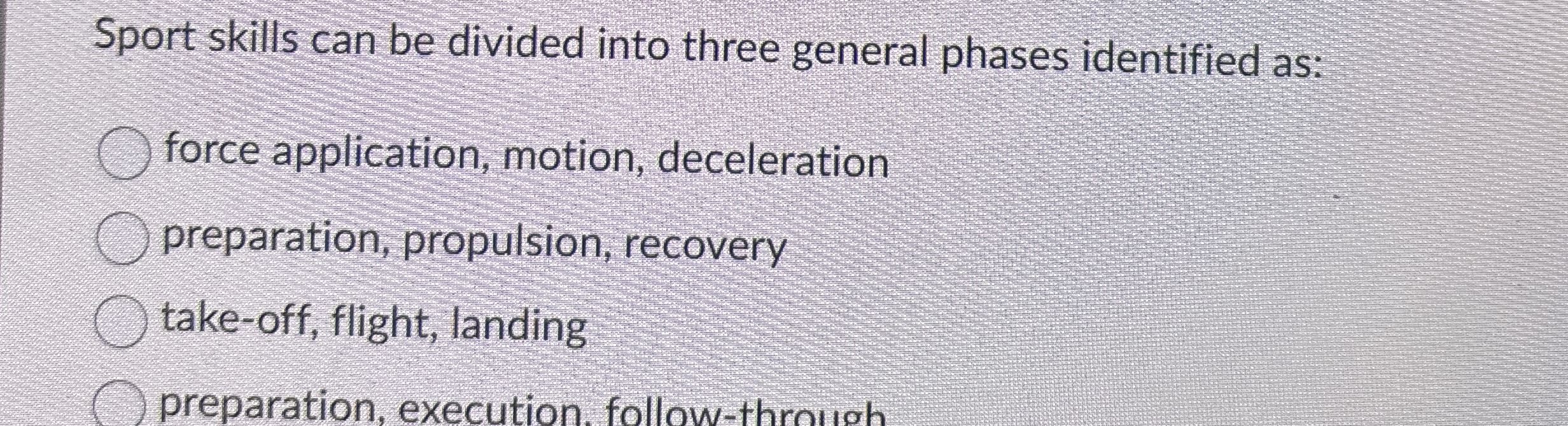 Sport skills can be divided into three general