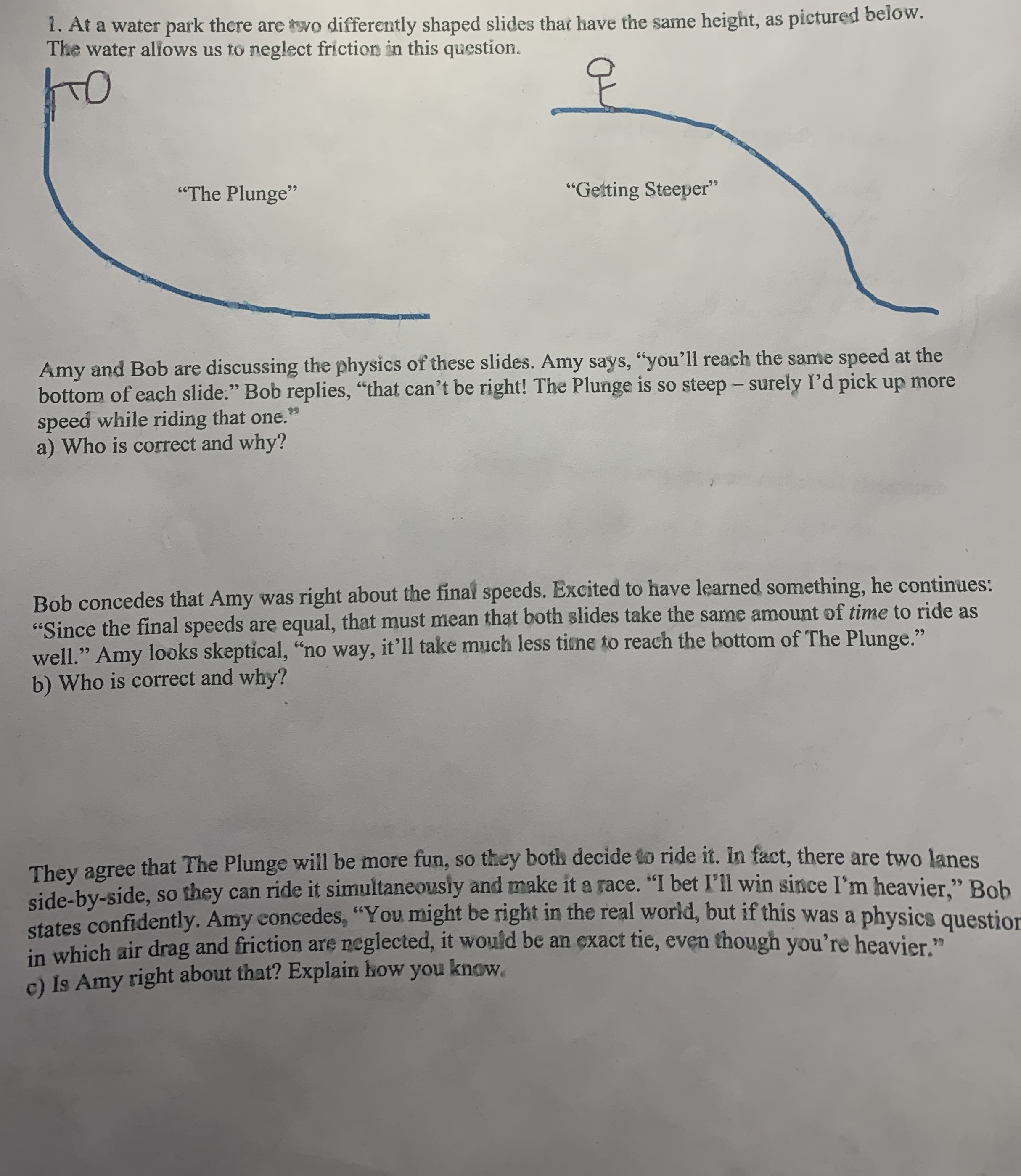 At a water park there are dso differently shaped