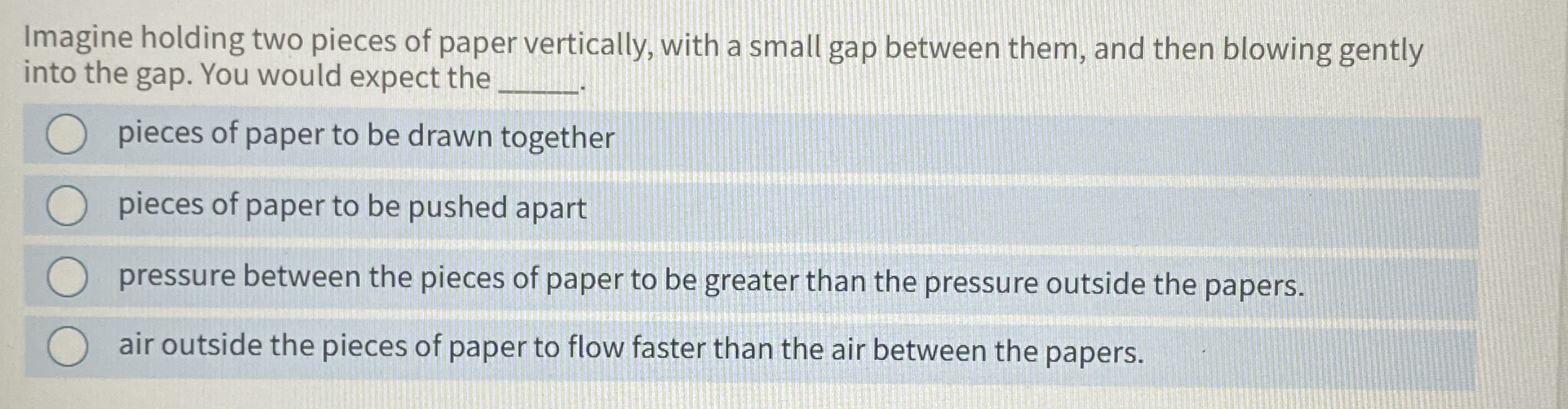Imagine holding two pieces of paper vertically,