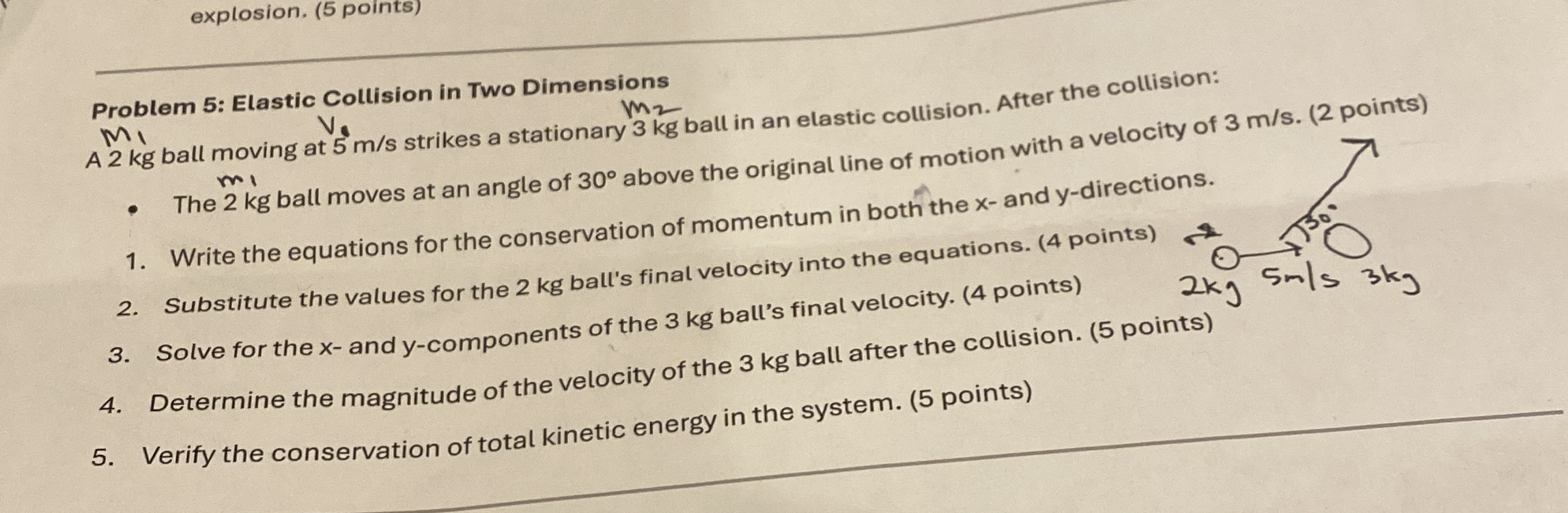 explosion. ( 5 points ) Problem 5 : Elastic